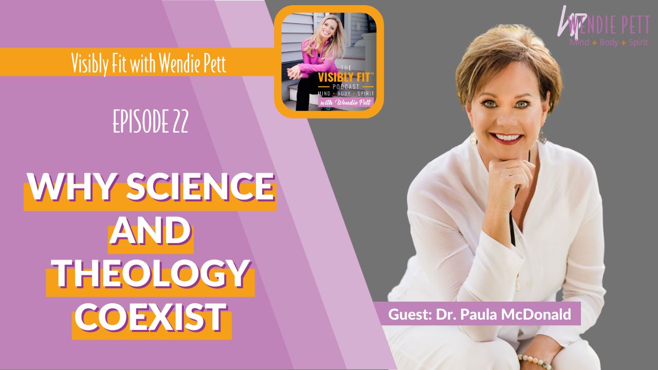 Cancer Survivor, Scientist and Theologist, Dr. Paula McDonald Explains Why Science and Theology Can Coexist