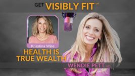 Your Health is Your True Wealth with Krisstina Wise