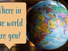 A table globe next to text that reads, Where In The World Are You?