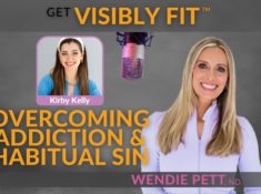 Overcoming Addiction and Habitual Sin: A Journey to Freedom with Kirby Kelly