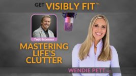 Mastering Life's Clutter: Achieve Mental and Physical Wellness with Todd Isberner