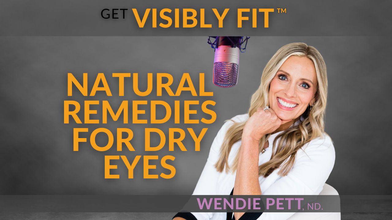 Natural Remedies for Dry Eyes: Tips to Relieve Dry Eye Syndrome & Improve Vision